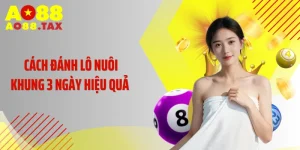 Cách Đánh Lô Nuôi Khung 3 Ngày Hiệu Quả - Đã Kiểm Chứng
