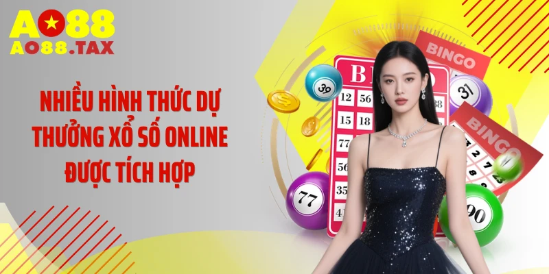 Nhiều hình thức dự thưởng xổ số online được tích hợp